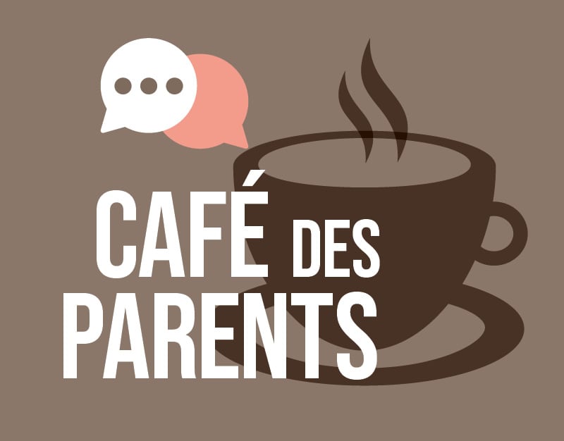 SAMEDI 22, RDV AU CAFÉ DES PARENTS !