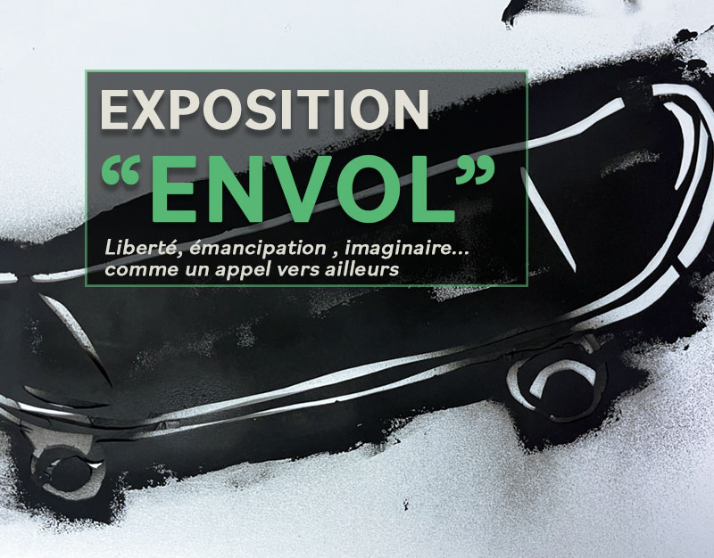 Exposition “ Envol ”