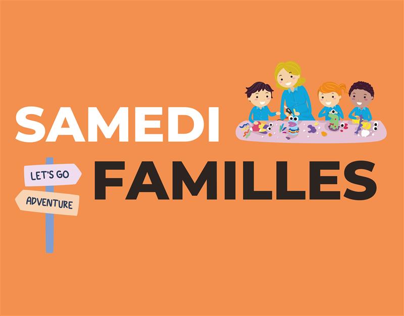 Samedi Familles