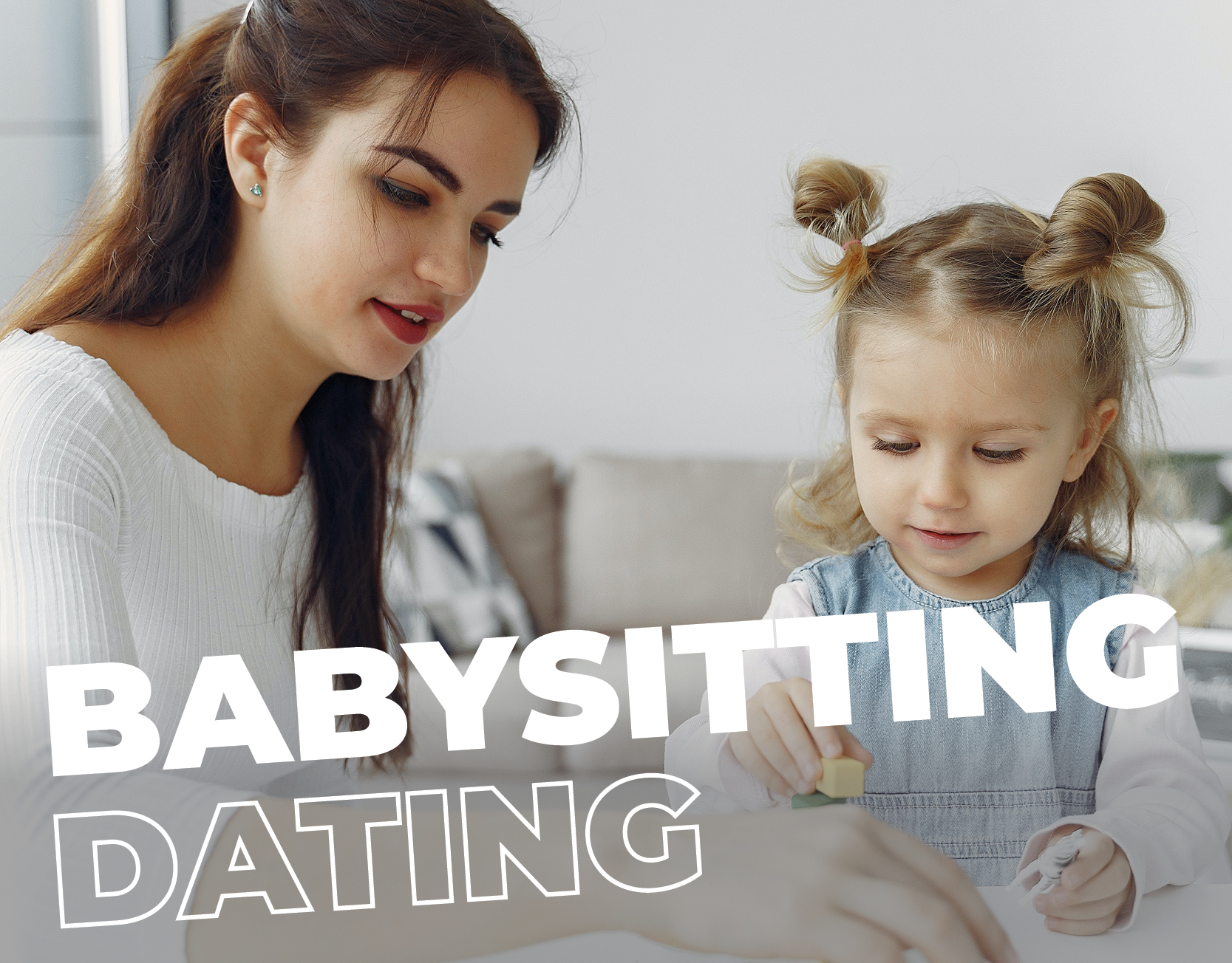 Baby sitting dating